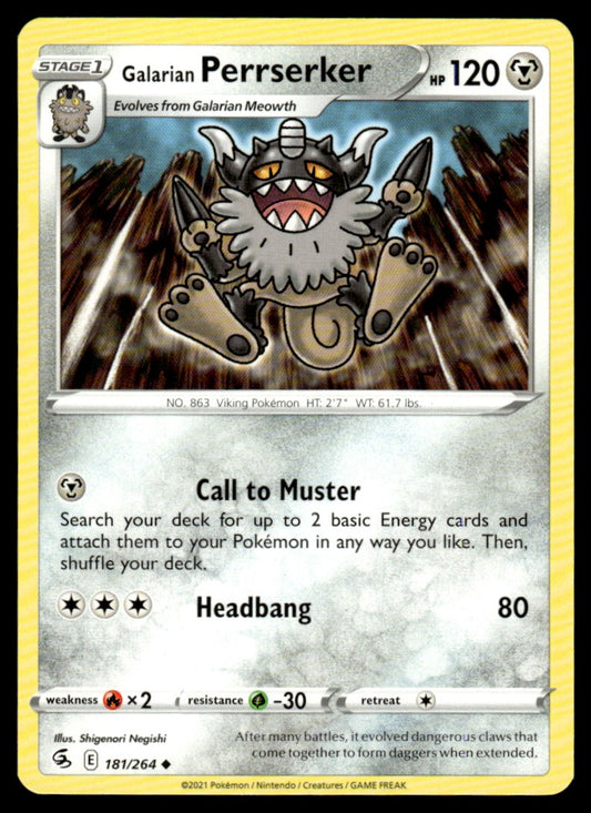 Galarian Perrserker 181/264 Uncomon - Fusion Strike - Sword & Shield